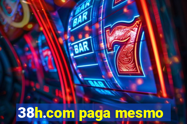 38h.com paga mesmo